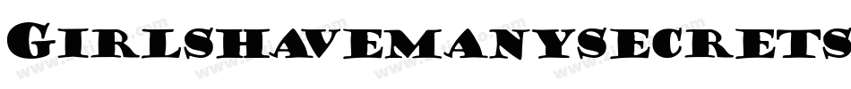Girlshavemanysecrets-2X38字体转换