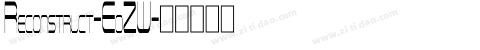 Reconstruct-EoZW字体转换