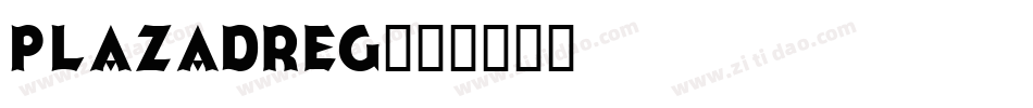 PlazaDReg字体转换