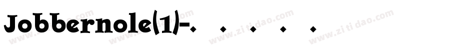 Jobbernole(1)字体转换