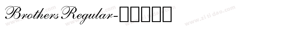 BrothersRegular字体转换