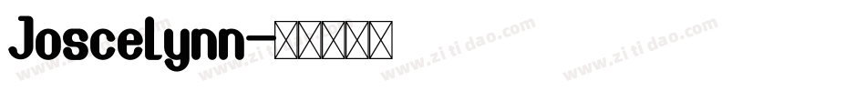Joscelynn字体转换