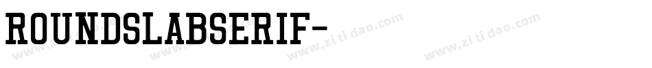 RoundslabSerif字体转换