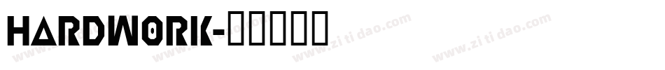 HARDWORK字体转换