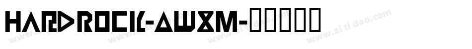 HardRock-AwxM字体转换