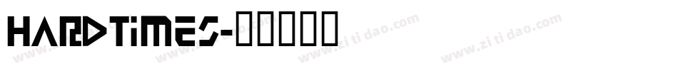 HardTimes字体转换