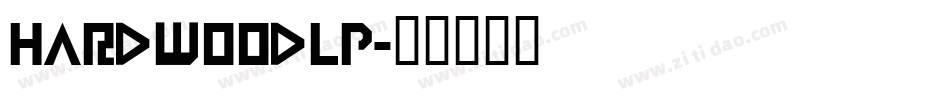 HardwoodLP字体转换