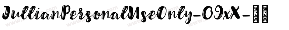 JullianPersonalUseOnly-09xX字体转换