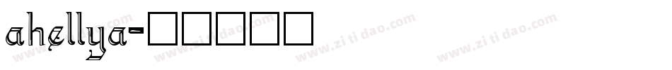 ahellya字体转换