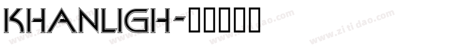 KHANLIGH字体转换