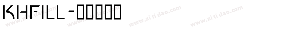 KHFILL字体转换
