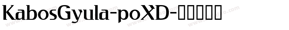 KabosGyula-poXD字体转换
