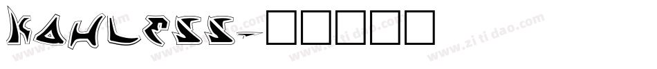 Kahless字体转换
