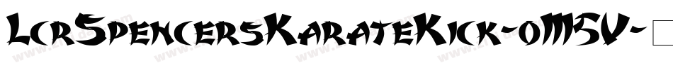 LcrSpencersKarateKick-oM5V字体转换