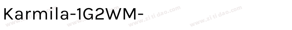 Karmila-1G2WM字体转换