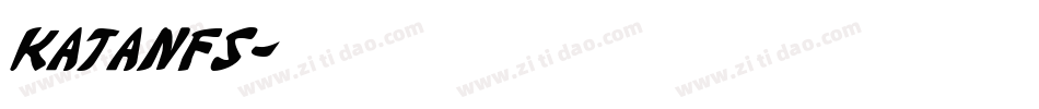 Katanfs字体转换