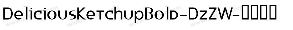 DeliciousKetchupBold-DzZW字体转换