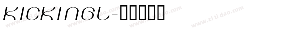 KICKINGL字体转换