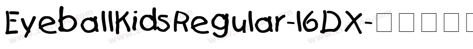 EyeballKidsRegular-l6DX字体转换