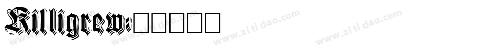 Killigrew字体转换