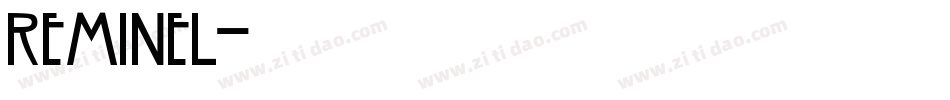 Reminel字体转换