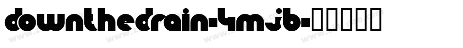 DownTheDrain-4mJ6字体转换