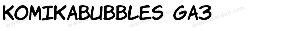 KomikaBubbles-ga3字体转换