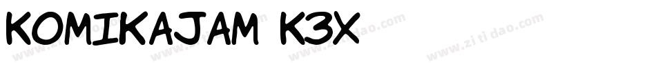 KomikaJam-K3X字体转换