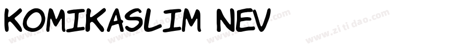 KomikaSlim-nEV字体转换