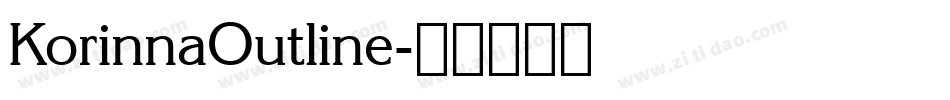 KorinnaOutline字体转换