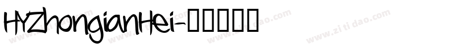 HYZhongianHei字体转换