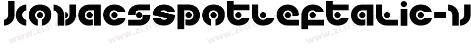 KovacsSpotLeftalic-V33e字体转换 KovacsSpotLeftalic-V33e字体转换