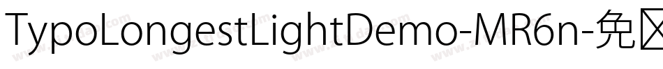 TypoLongestLightDemo-MR6n字体转换