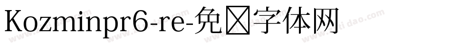 Kozminpr6-re字体转换