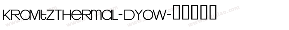 KravitzThermal-DYoW字体转换