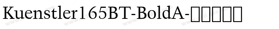 Kuenstler165BT-BoldA字体转换