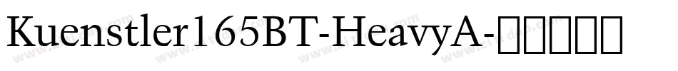 Kuenstler165BT-HeavyA字体转换