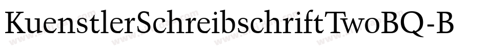 KuenstlerSchreibschriftTwoBQ-Bold字体转换
