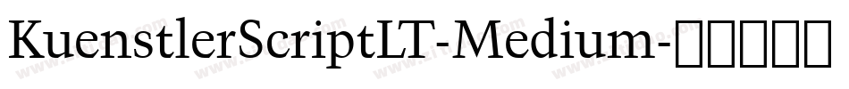 KuenstlerScriptLT-Medium字体转换