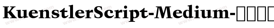 KuenstlerScript-Medium字体转换
