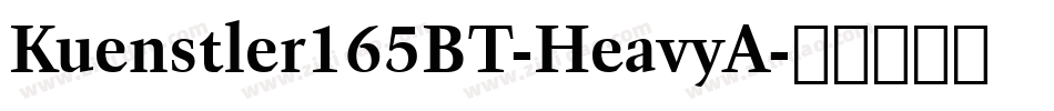 Kuenstler165BT-HeavyA字体转换
