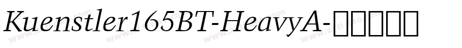 Kuenstler165BT-HeavyA字体转换