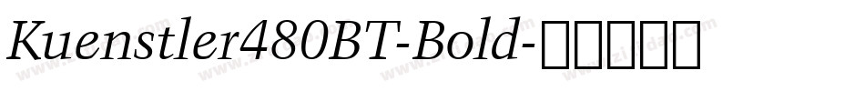 Kuenstler480BT-Bold字体转换