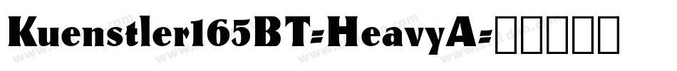 Kuenstler165BT-HeavyA字体转换