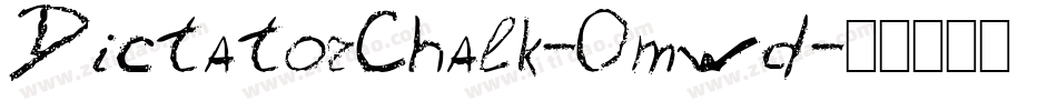 DictatorChalk-Omwd字体转换
