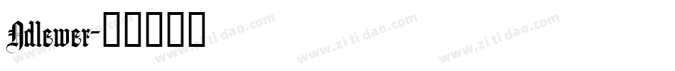 Ndlewer字体转换