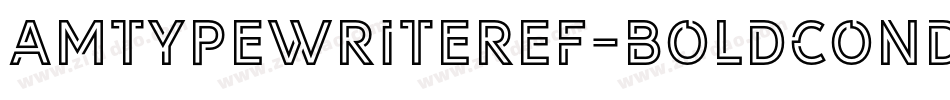 AmTypewriterEF-BoldCond字体转换