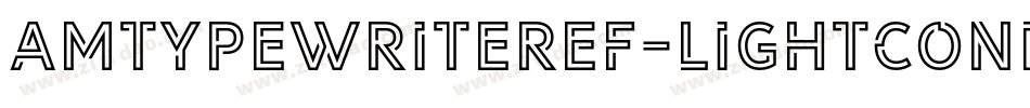 AmTypewriterEF-LightCond字体转换
