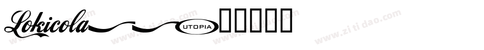 Lokicola_0字体转换
