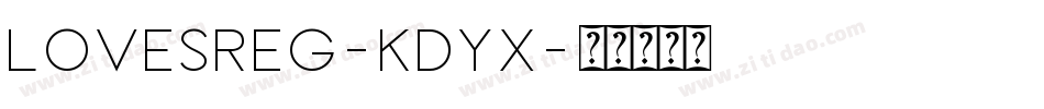 LovesReg-KDyX字体转换